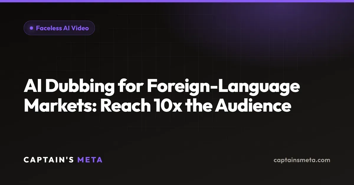 AI Dubbing for Foreign-Language Markets: Reach 10x the Audience