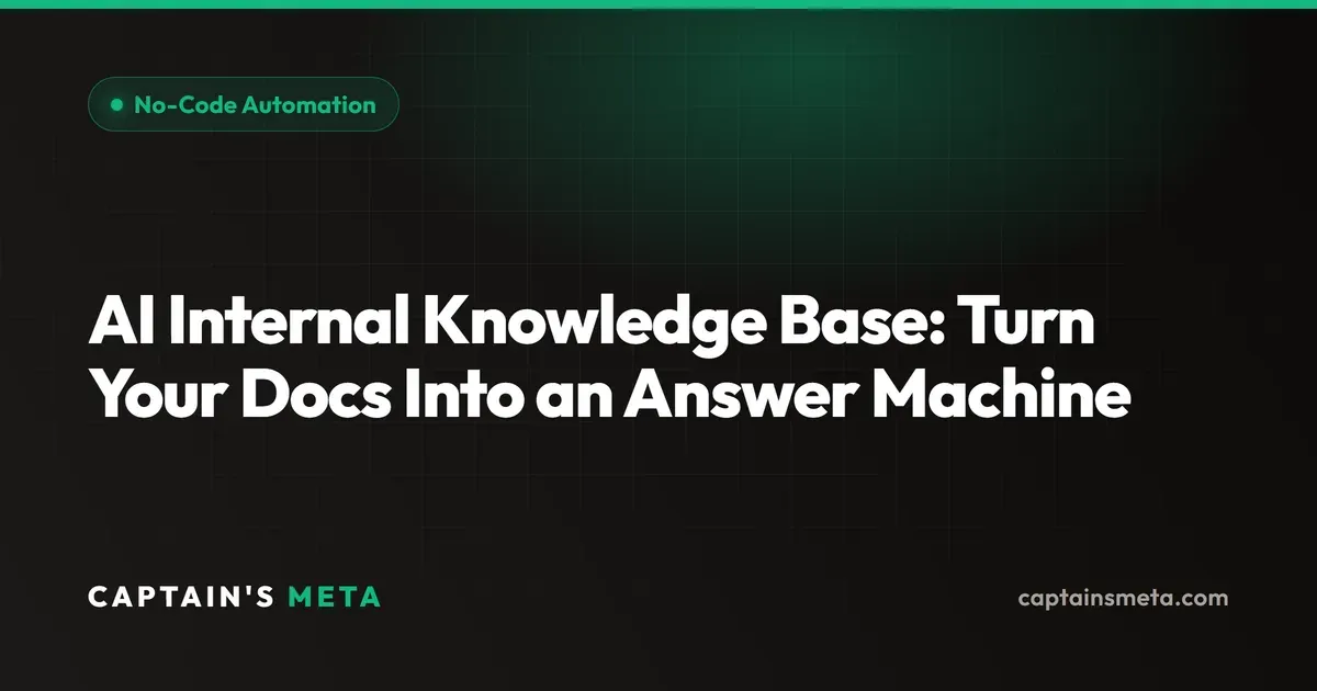 AI Internal Knowledge Base: Turn Your Docs Into an Answer Machine