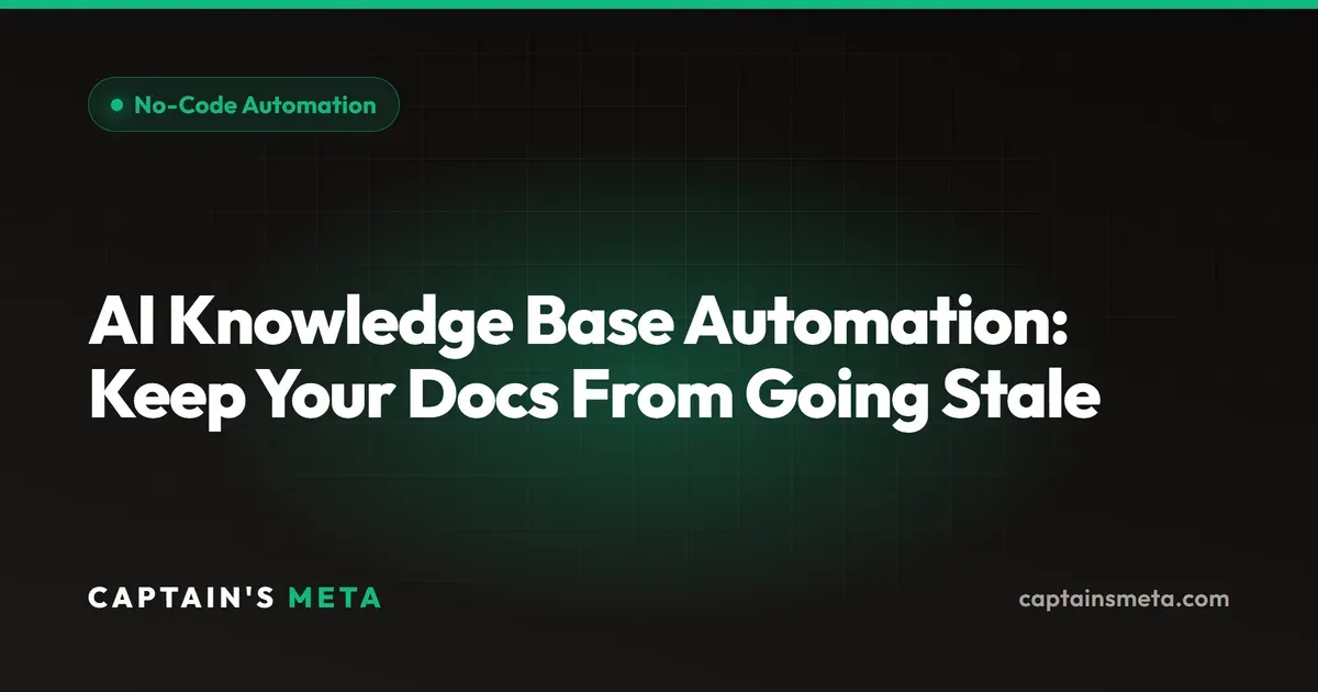 AI Knowledge Base Automation: Keep Your Docs From Going Stale