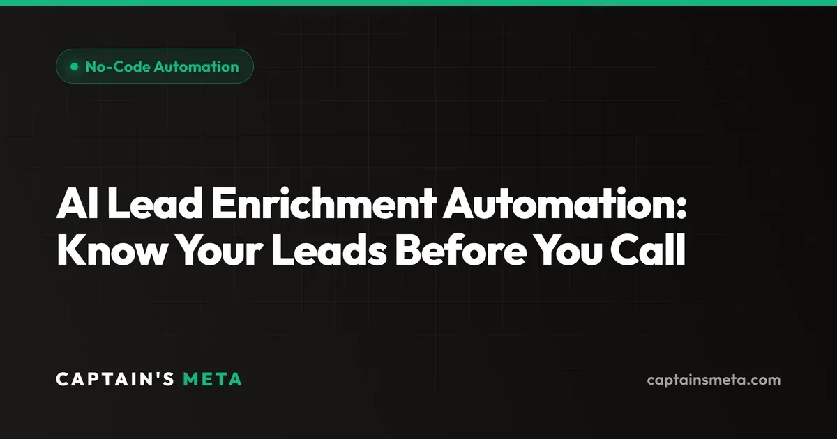 AI Lead Enrichment Automation: Know Your Leads Before You Call