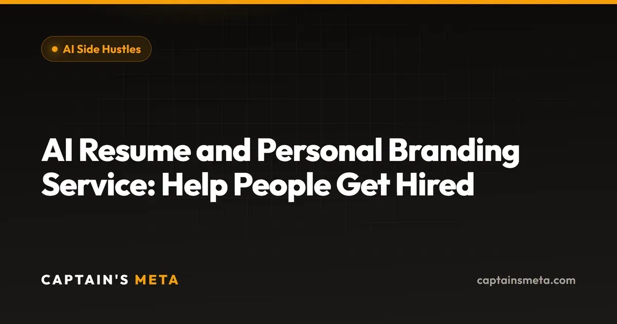 AI Resume and Personal Branding Service: Help People Get Hired