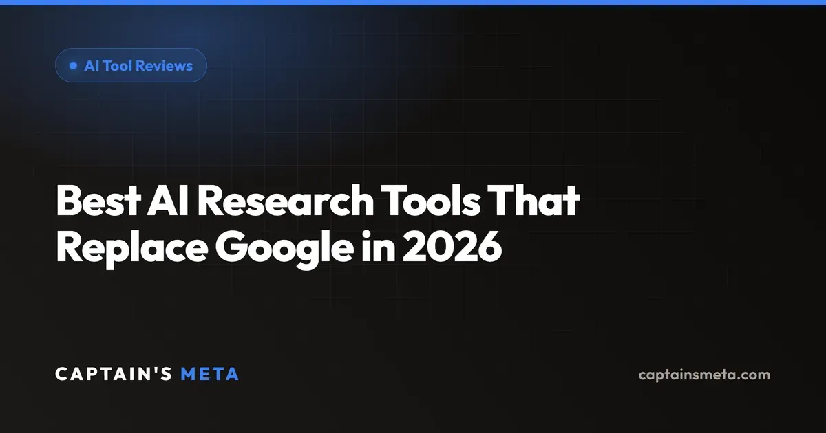 Best AI Research Tools That Replace Google in 2026
