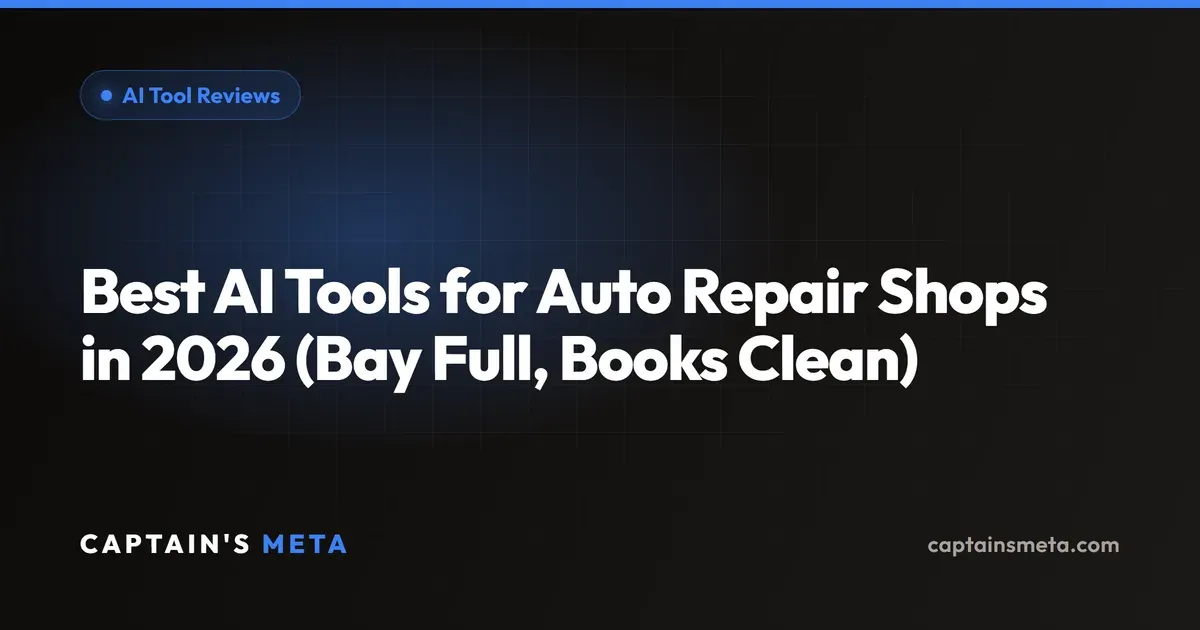 Best AI Tools for Auto Repair Shops in 2026 (Bay Full, Books Clean)