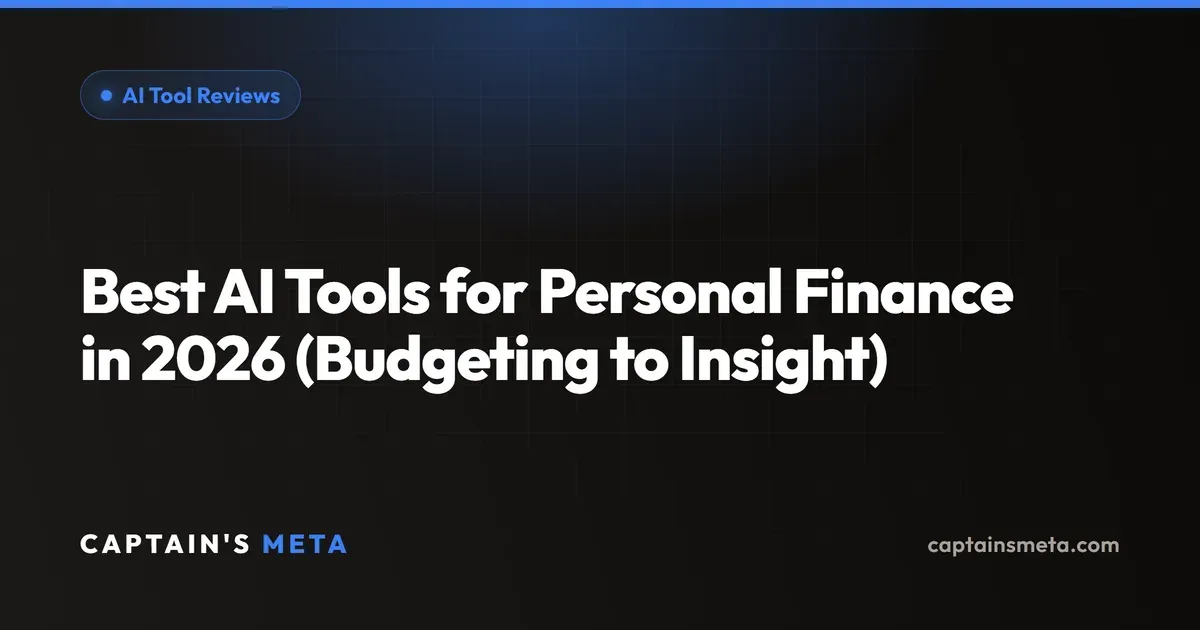 Best AI Tools for Personal Finance in 2026 (Budgeting to Insight)