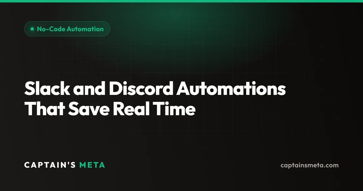 Slack and Discord Automations That Save Real Time